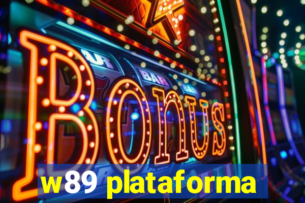 w89 plataforma